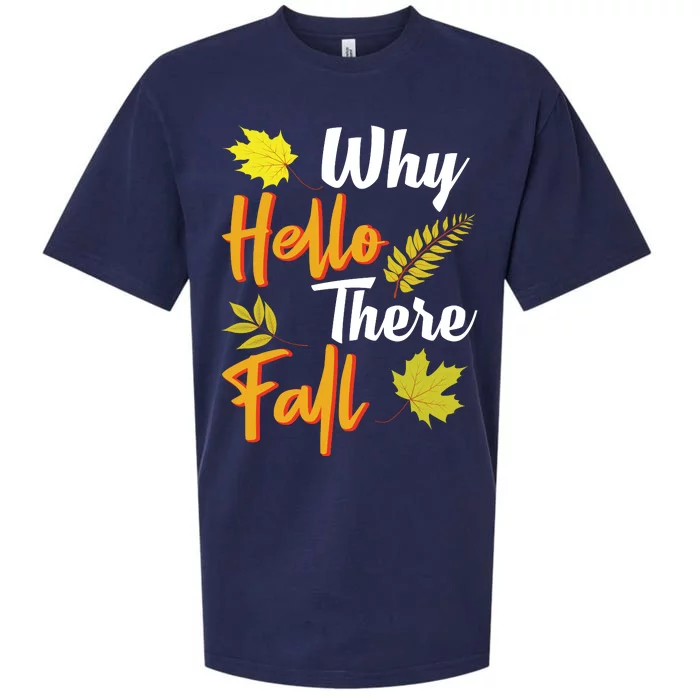 Why Hello There Fall Sueded Cloud Jersey T-Shirt