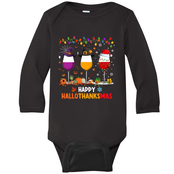 Wine Halloween Thanksgiving Christmas Happy Hallothanksmas Baby Long Sleeve Bodysuit