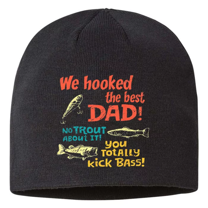 We Hooked The Best Dad No Trout About It You Totally Kick 8 1/2in Sustainable Knit Beanie