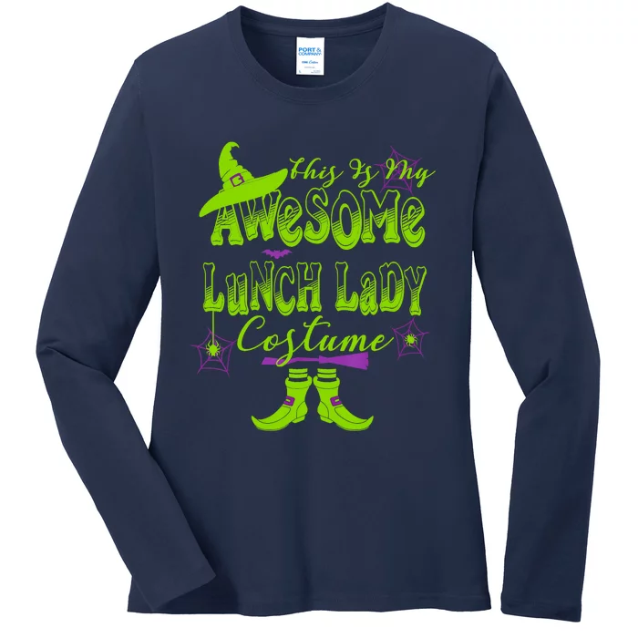 Wo Halloween This Is My Awesome Lunch Lady Costume Cute Ladies Long Sleeve Shirt