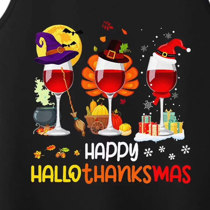 Wine Halloween Thanksgiving Christmas Happy Hallothanksmas Performance Tank