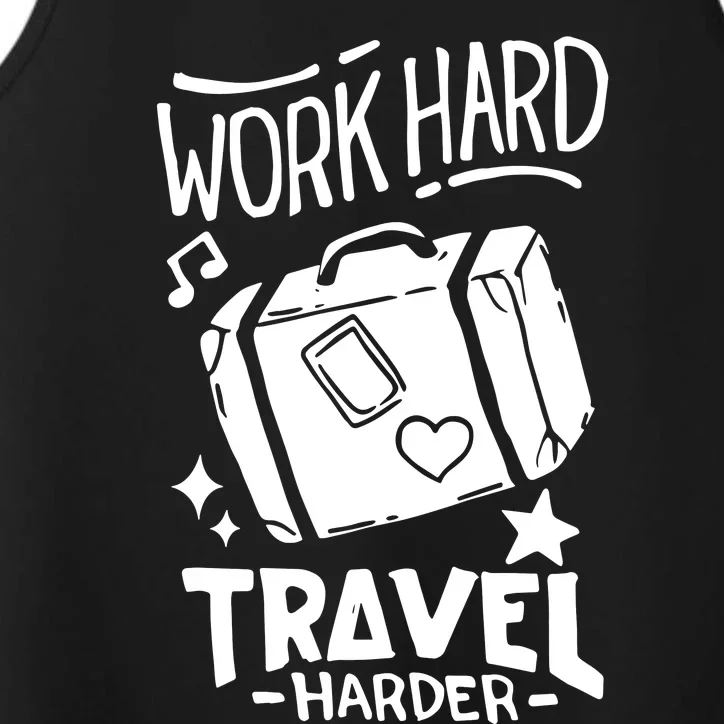 Work Hard Travel Harder Performance Tank