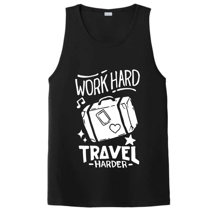 Work Hard Travel Harder Performance Tank