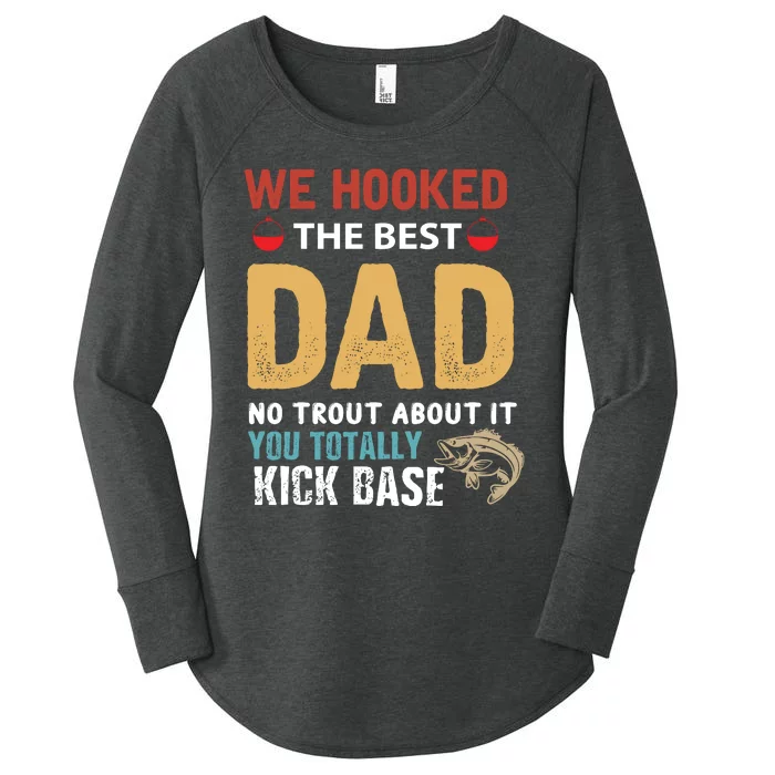 We Hook The Best Dad Funny Gift For Fishing Dad Women's Perfect Tri Tunic Long Sleeve Shirt