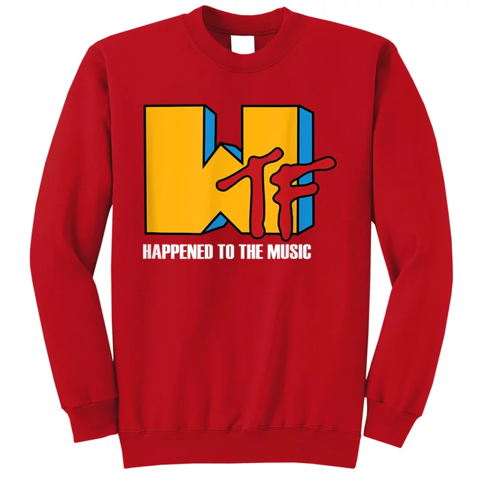 Wtf Happened To Music Funny Retro Music 80s 90s Sweatshirt