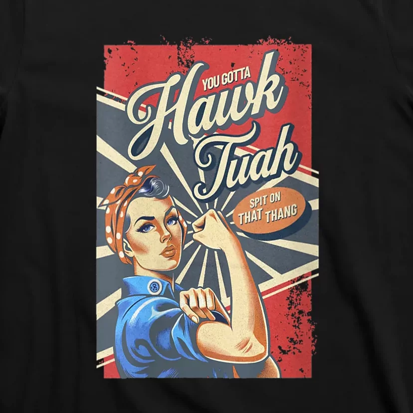 Women Hawk Tush Spit On That Thang Viral Election President 2024 Gift T-Shirt