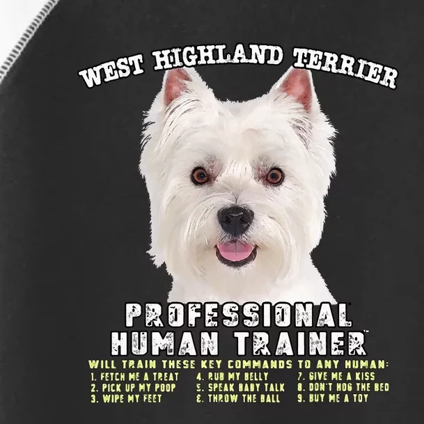 West Highland Terrier Westie Professional Human Trainer Toddler Fine Jersey T-Shirt