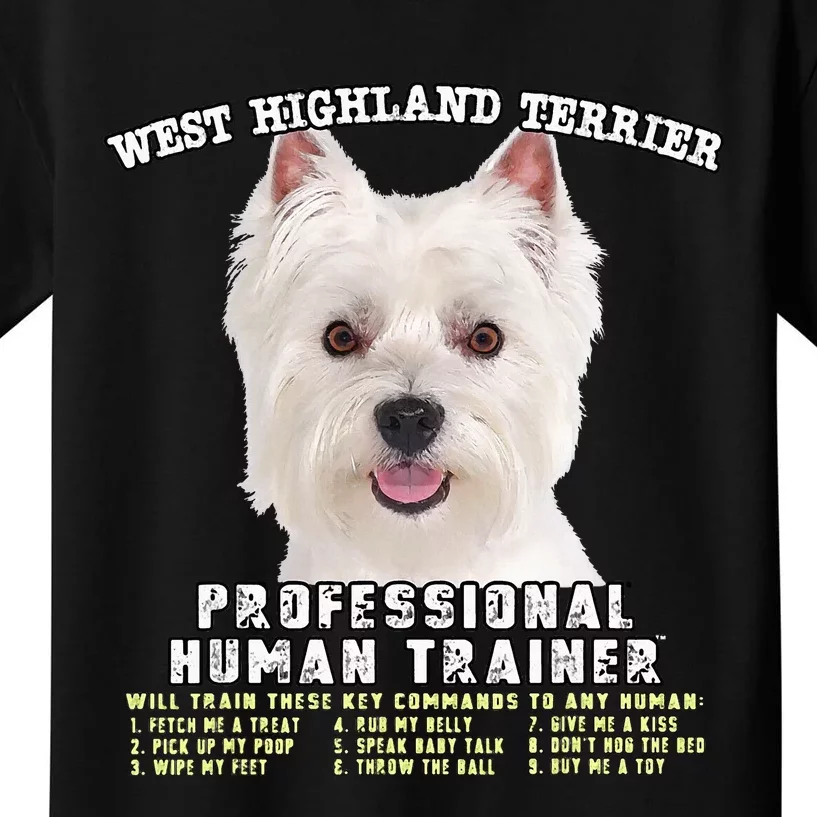 West Highland Terrier Westie Professional Human Trainer Kids T-Shirt