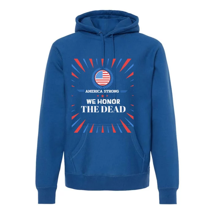 We Honor The Dead America Remembers Victims Of The Pandemic Gift Premium Hoodie