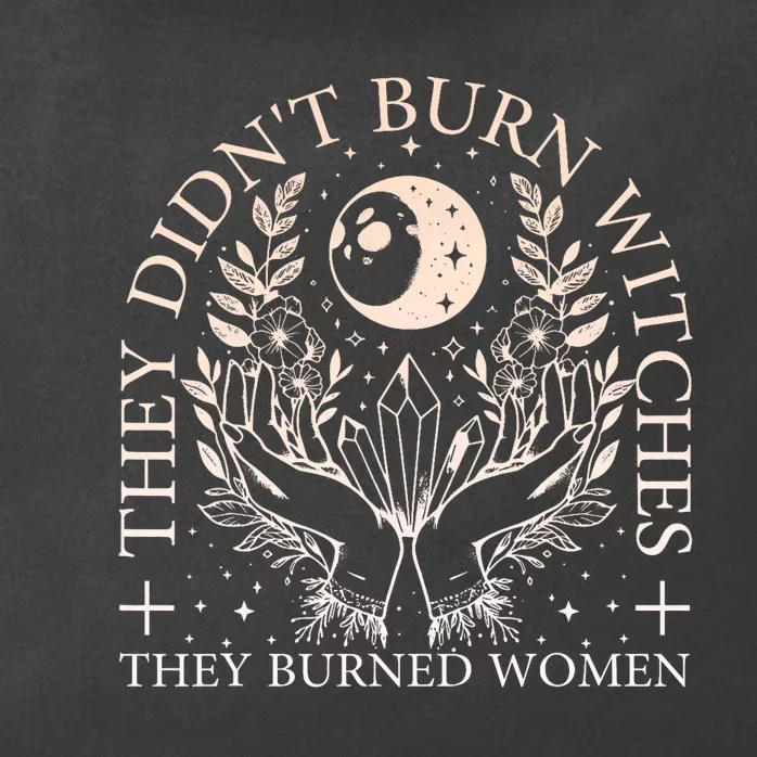 Witchy Halloween They DidnT Burn Witches They Burned Zip Tote Bag