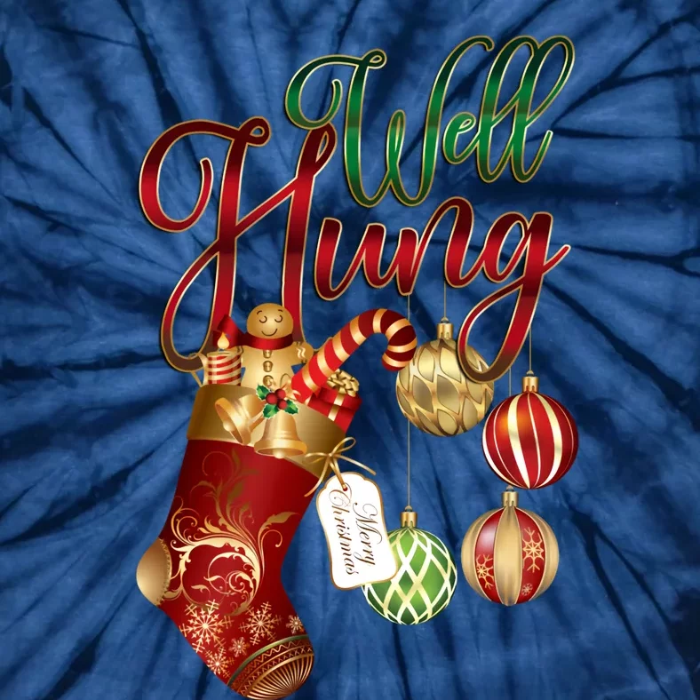 Well Hung Ugly Christmas Tie-Dye T-Shirt