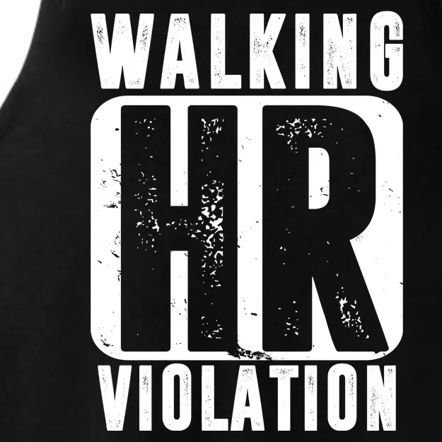 Walking HR Violation Funny Ladies Tri-Blend Wicking Tank