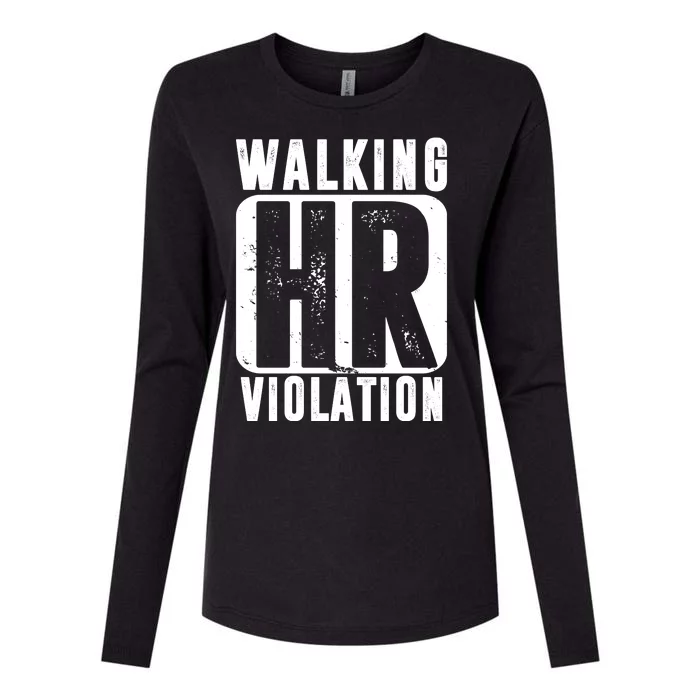 Walking HR Violation Funny Womens Cotton Relaxed Long Sleeve T-Shirt