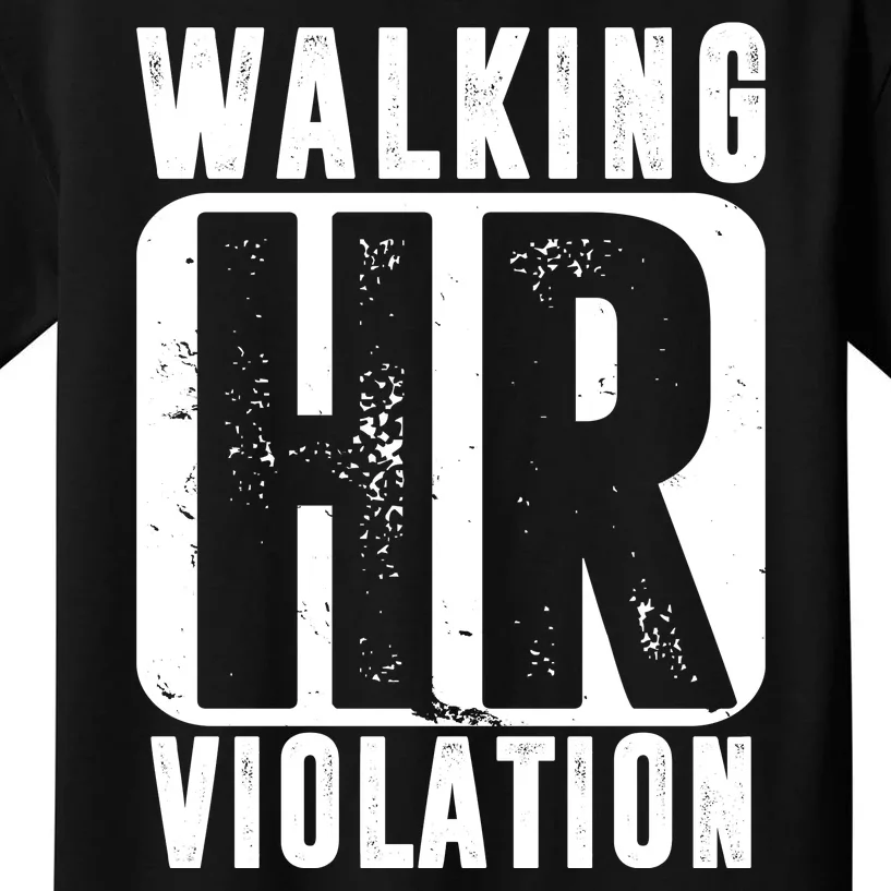 Walking HR Violation Funny Kids T-Shirt