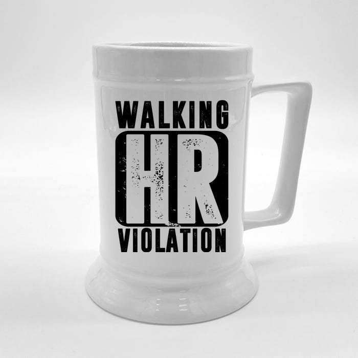 Walking HR Violation Funny Front & Back Beer Stein