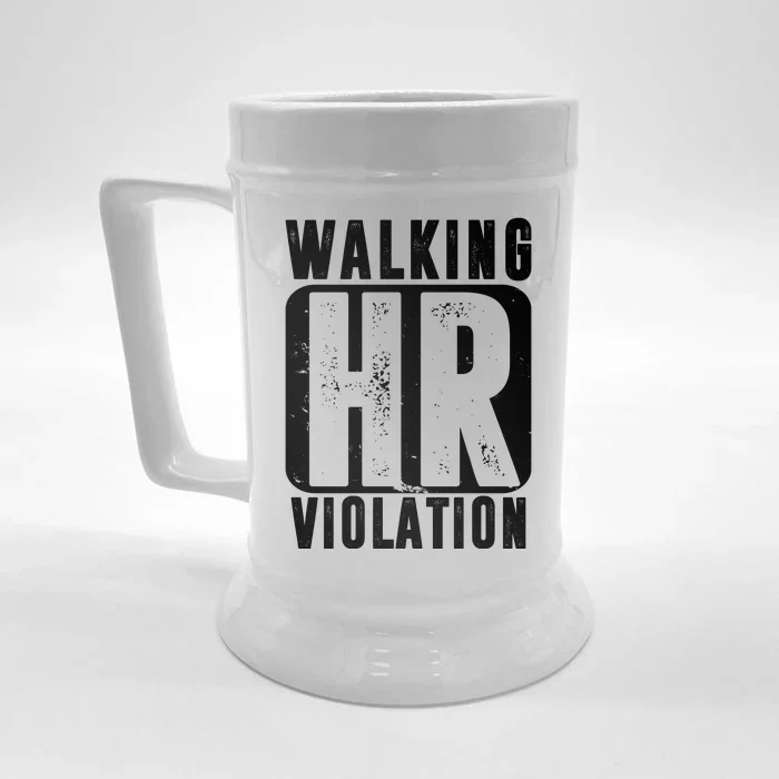 Walking HR Violation Funny Front & Back Beer Stein