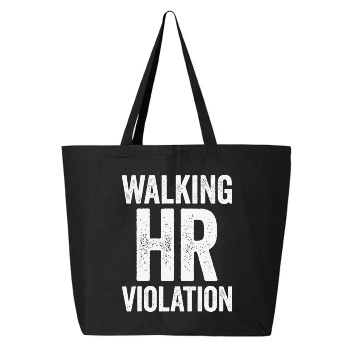 Walking HR Violation Funny Meme 25L Jumbo Tote