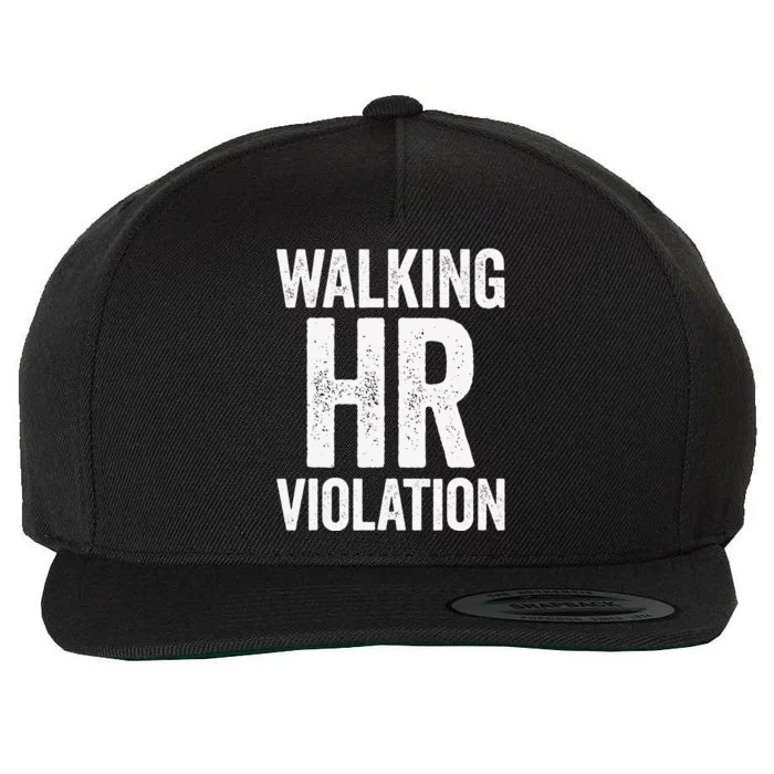 Walking HR Violation Funny Meme Wool Snapback Cap