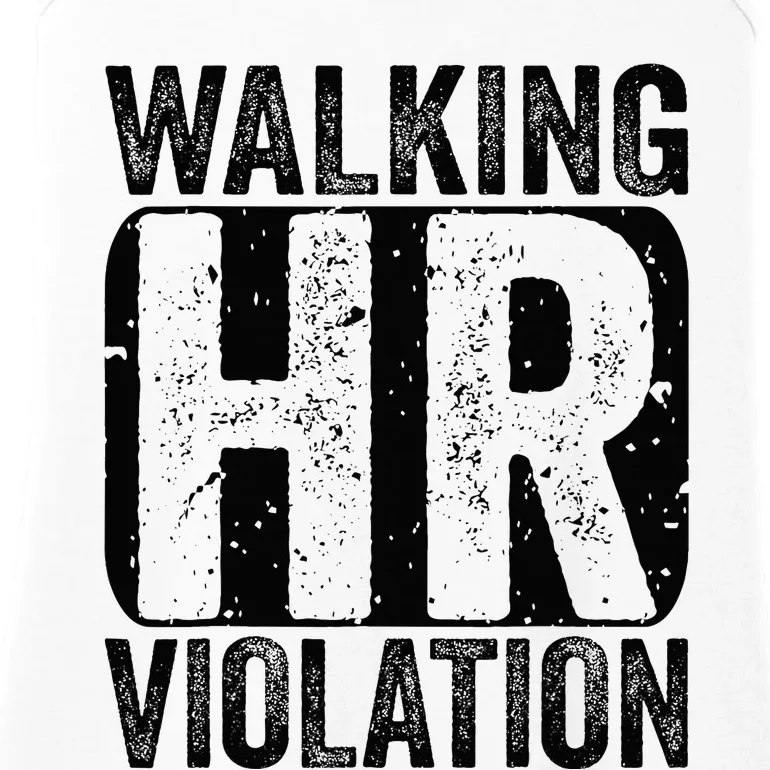 Walking HR Violation Nightmare Office Funny Ladies Essential Tank