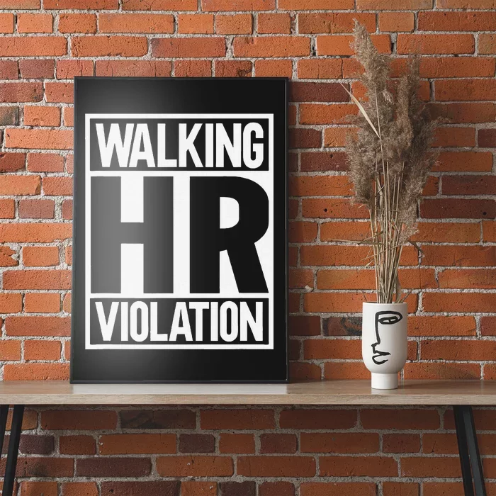 Walking Hr Violation Poster