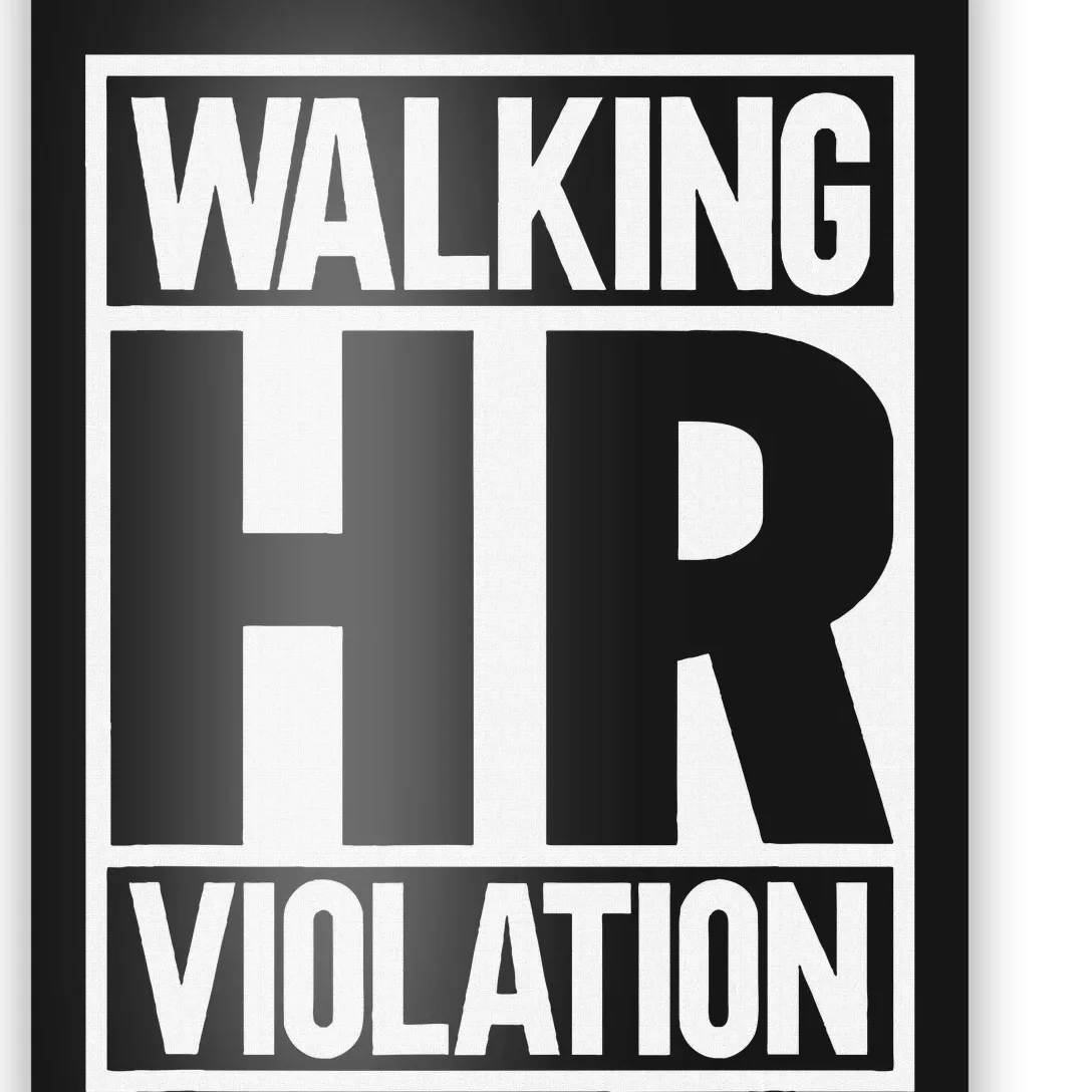 Walking Hr Violation Poster