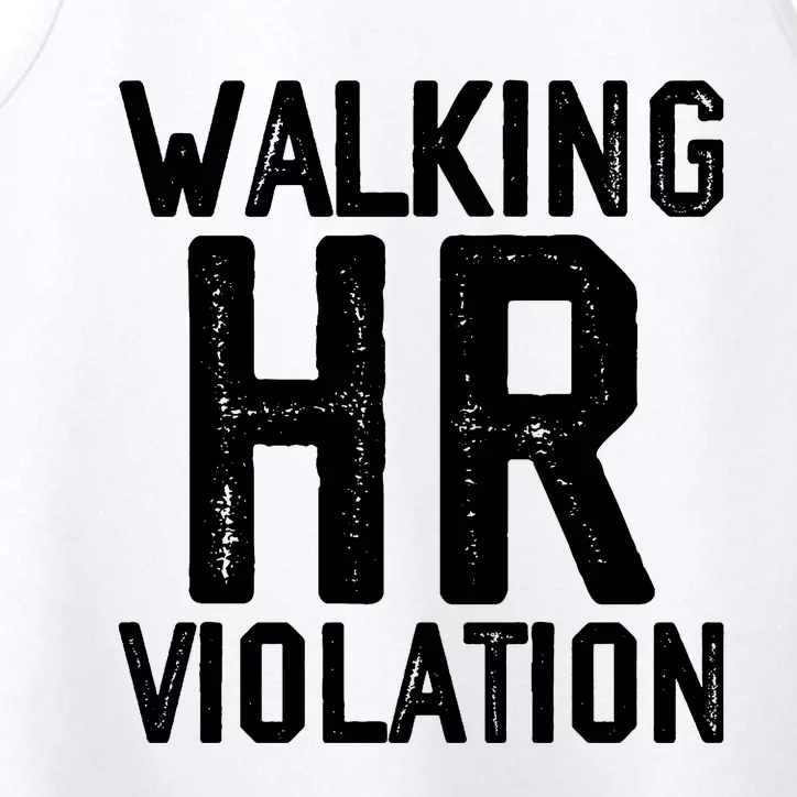 Walking HR Violation HR Human Resources Nightmare Performance Tank