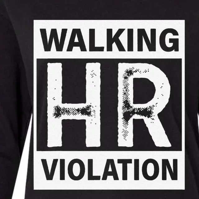 Walking Hr Violation Womens Cotton Relaxed Long Sleeve T-Shirt