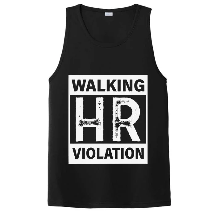 Walking Hr Violation Performance Tank