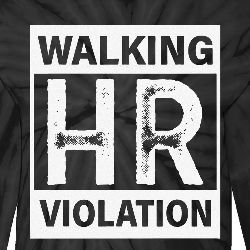 Walking Hr Violation Tie-Dye Long Sleeve Shirt