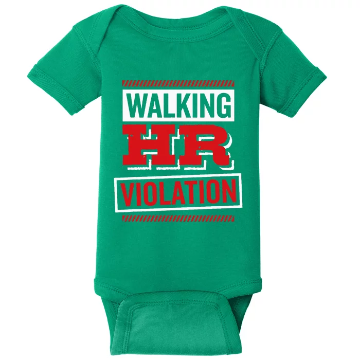 Walking Hr Violation Human Resource Baby Bodysuit