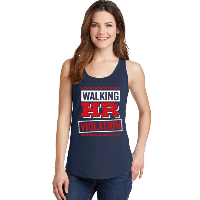 Walking Hr Violation Human Resource Ladies Essential Tank