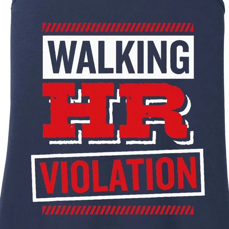 Walking Hr Violation Human Resource Ladies Essential Tank