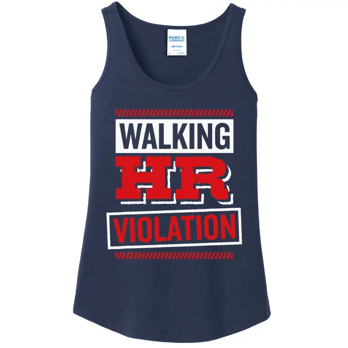 Walking Hr Violation Human Resource Ladies Essential Tank