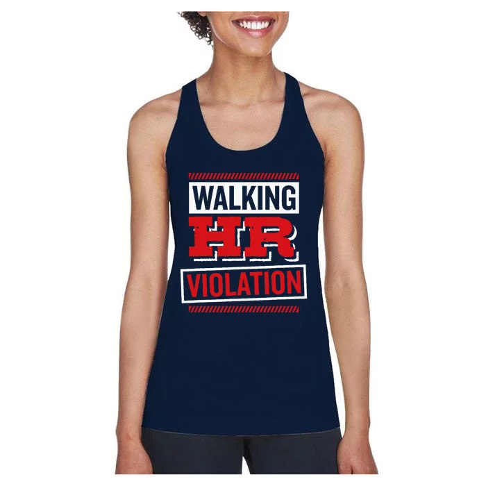 Walking Hr Violation Human Resource Women's Racerback Tank