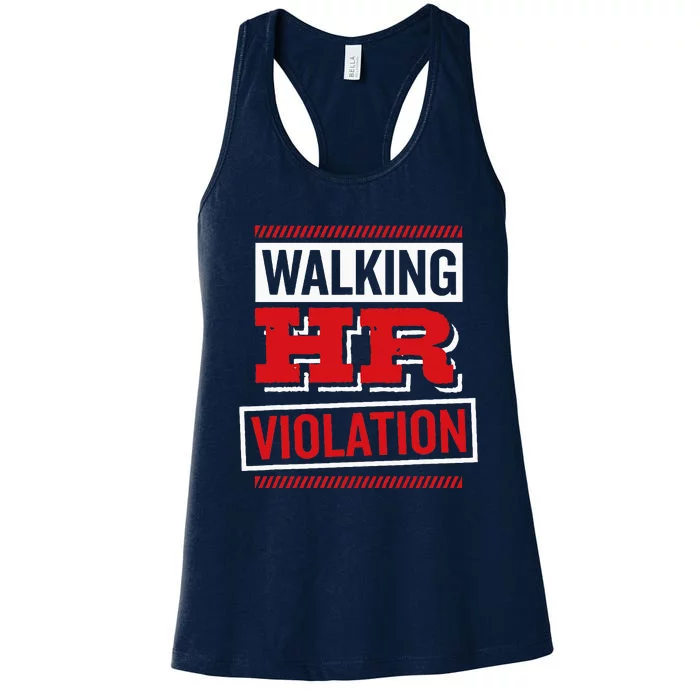 Walking Hr Violation Human Resource Women's Racerback Tank