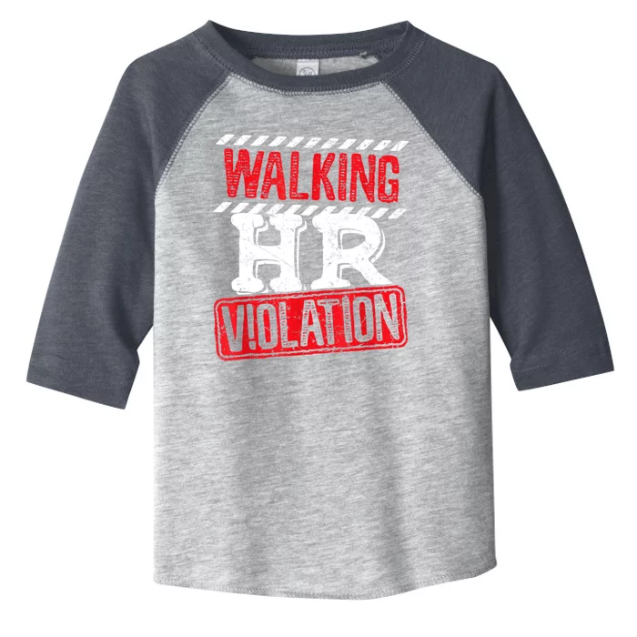 Walking HR Violation Funny Meme Toddler Fine Jersey T-Shirt