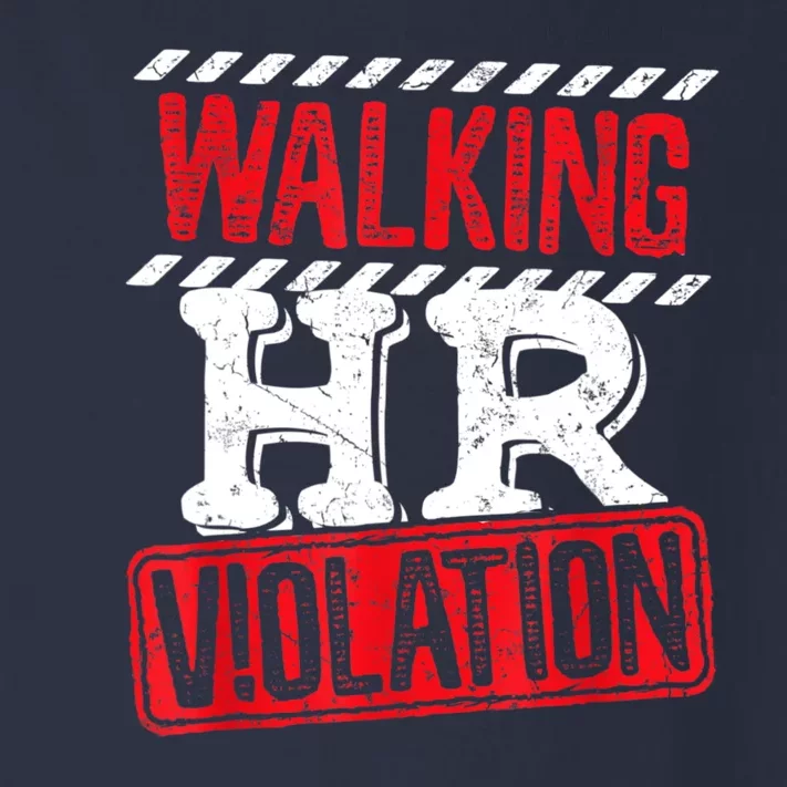 Walking HR Violation Funny Meme Toddler Long Sleeve Shirt