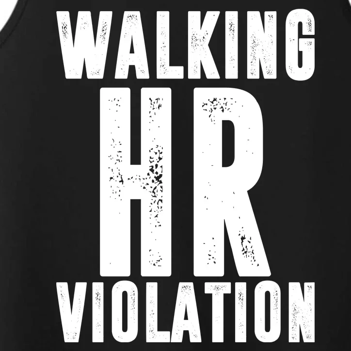 Walking HR Violation Human Resource Performance Tank