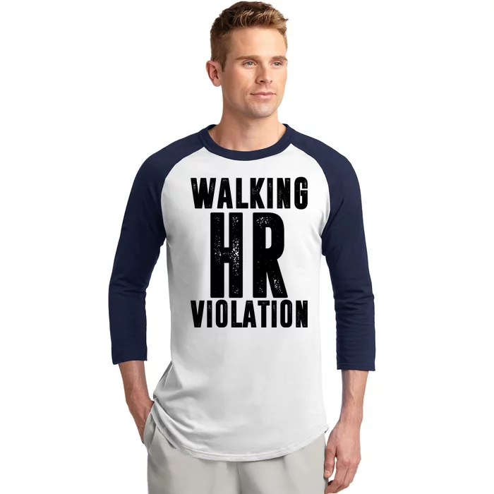 Walking HR Violation Human Resource Baseball Sleeve Shirt