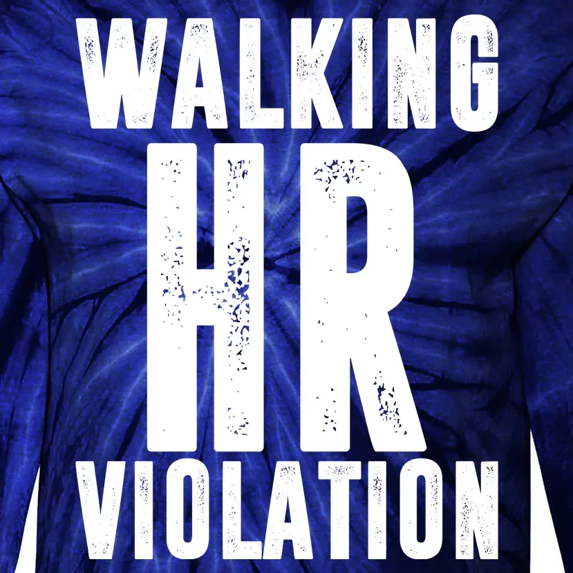 Walking HR Violation Human Resource Tie-Dye Long Sleeve Shirt