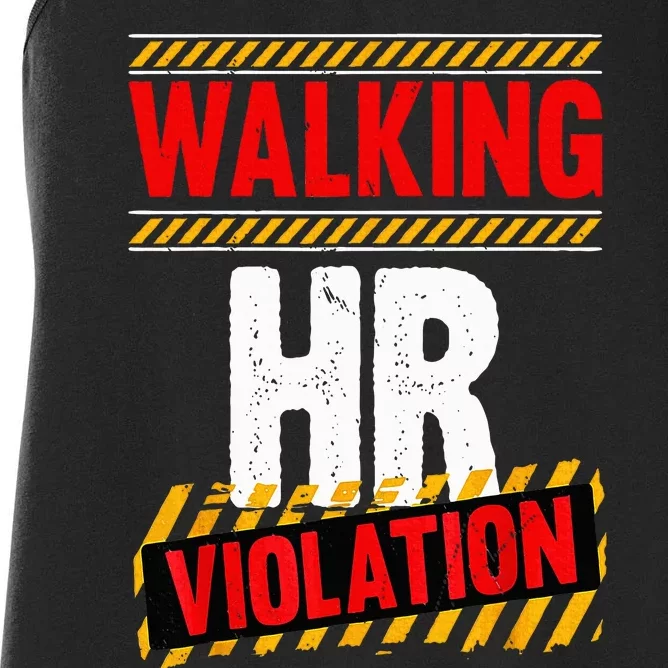 Walking hr violation Women's Racerback Tank