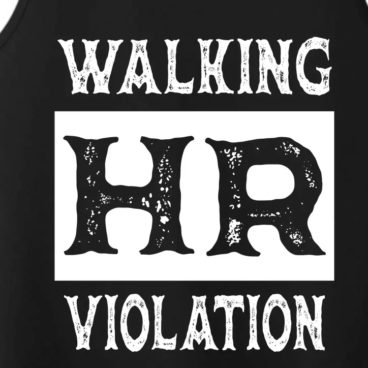 Walking HR Violation HR Human Resources Nightmare Performance Tank