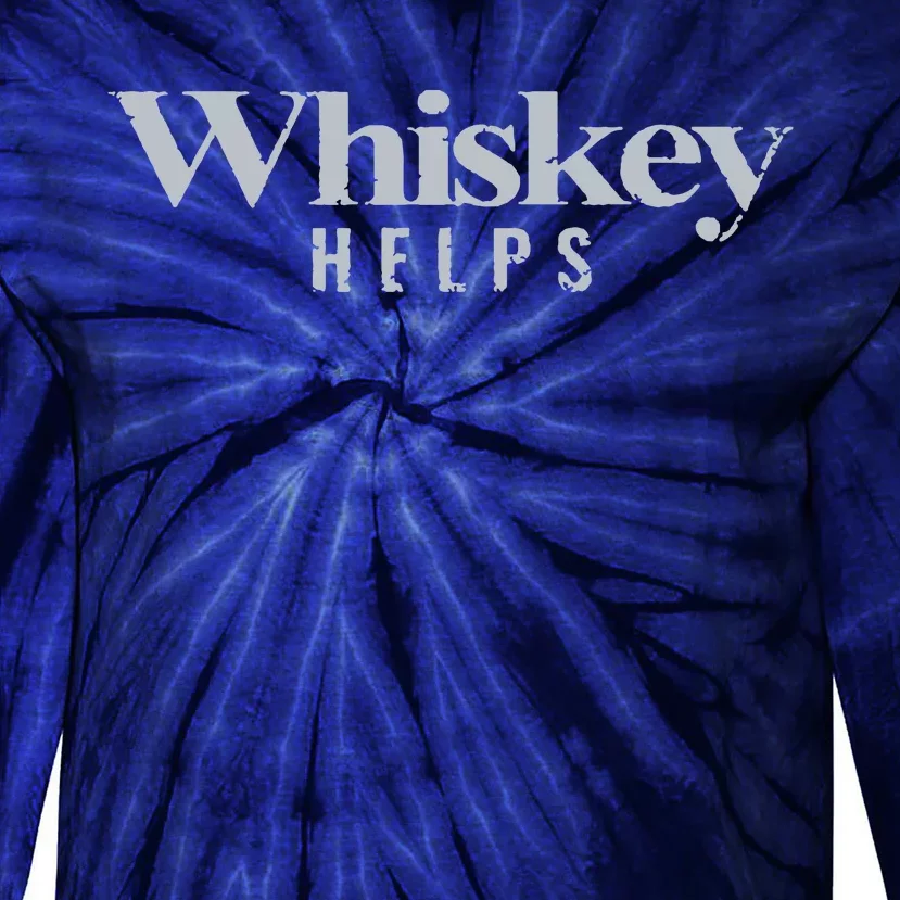 Whiskey Helps Tie-Dye Long Sleeve Shirt