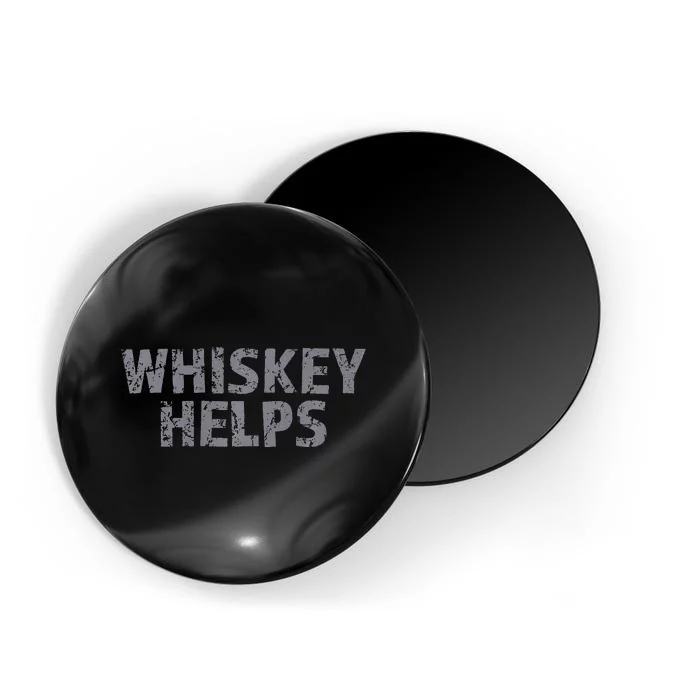 Whiskey Helps Magnet