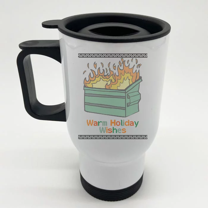 Warm Holiday Wishes Trash Can Flame Ugly Christmas Front & Back Stainless Steel Travel Mug