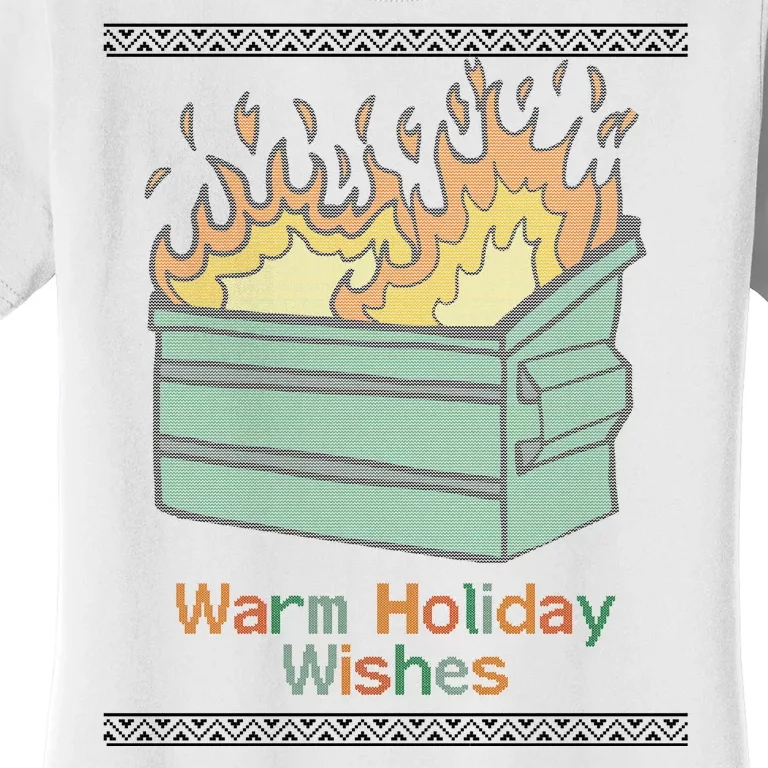 Warm Holiday Wishes Trash Can Flame Ugly Christmas Women's T-Shirt