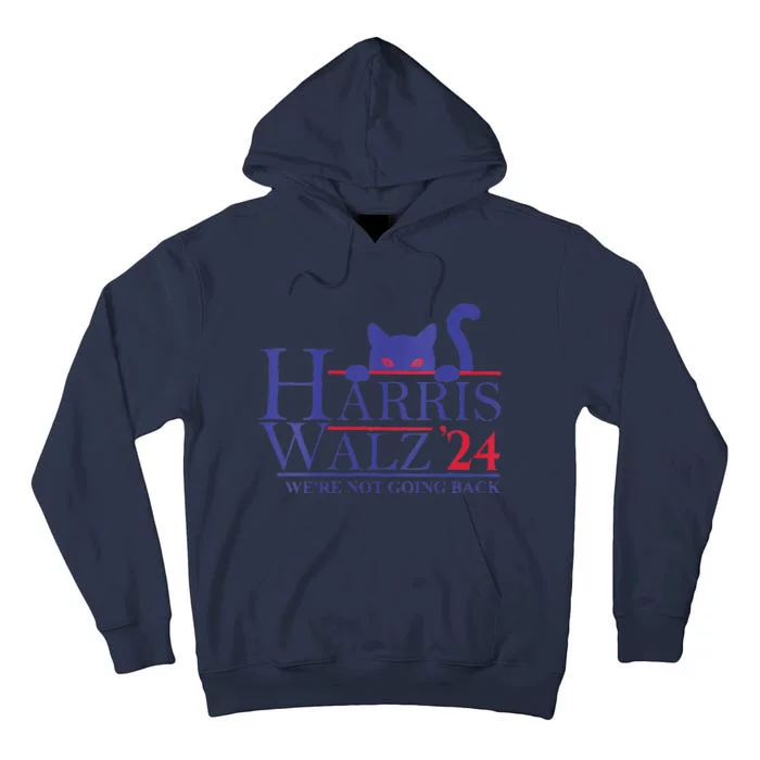 Women Harris Waltz 2024 Were Not Going Back Funny Cat Lady Gift Tall Hoodie