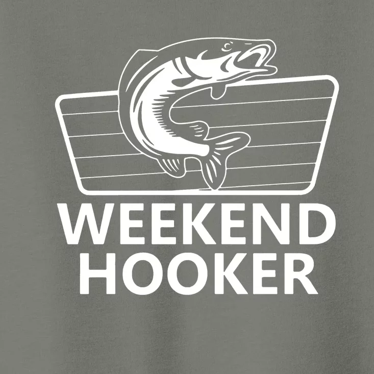 Weekend Hooker Toddler T-Shirt