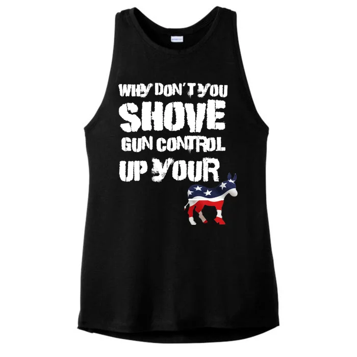 Why Don't You Shove Gun Control Up Your Ladies Tri-Blend Wicking Tank