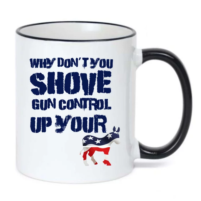 Why Don't You Shove Gun Control Up Your Black Color Changing Mug